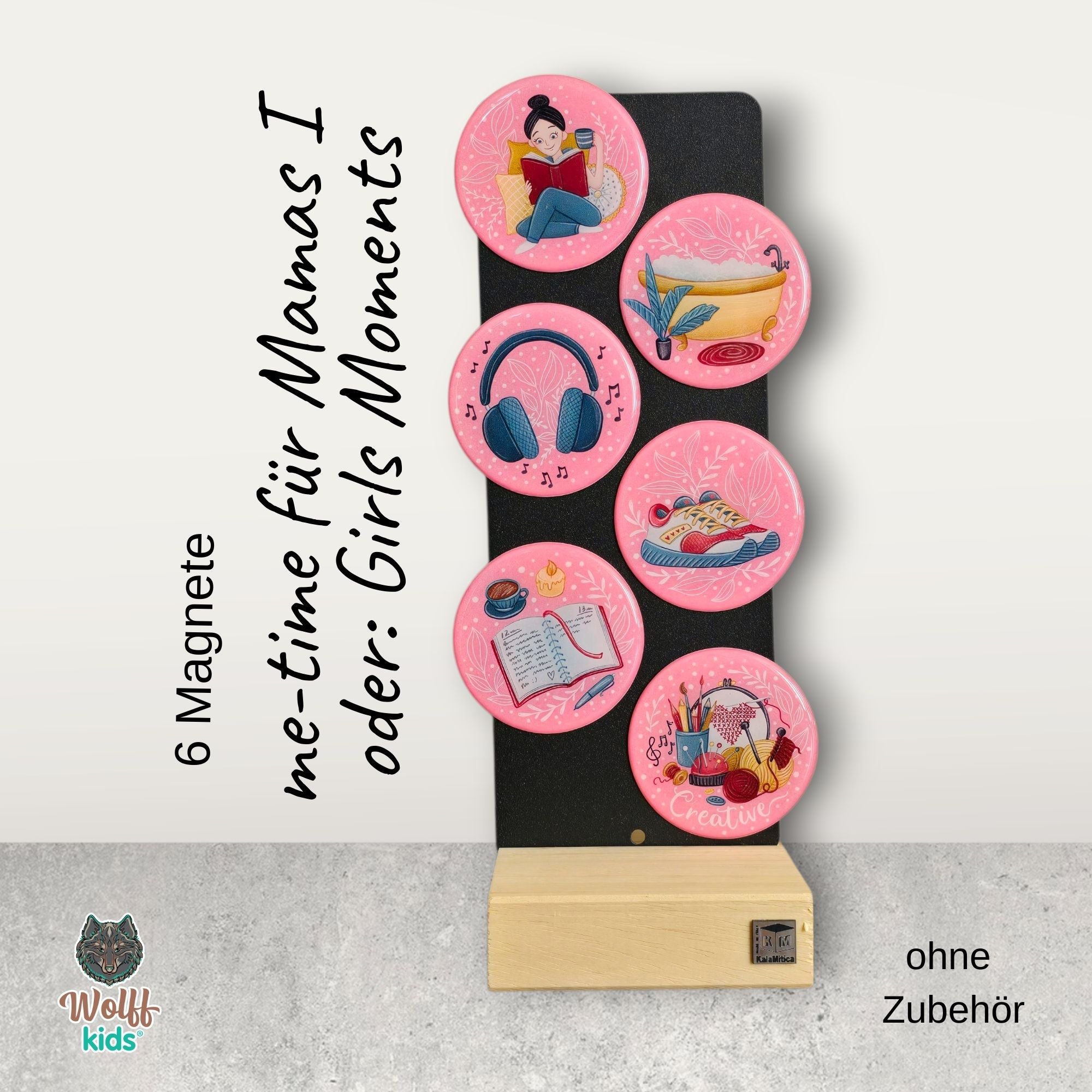 Me-Time für Mamas I oder Girls Moments: 5 Magnete + 1 🎁gratis